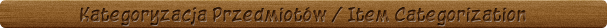 Kategoryzacja przedmiotów / Item Categorization [XP]